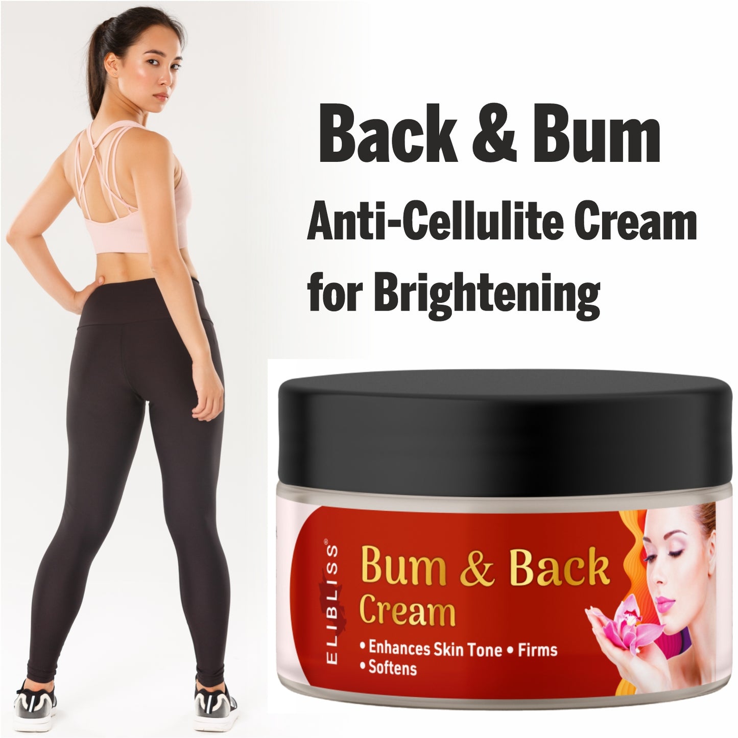 Elibliss Bum & Back Cream for Reduces Dark Spots, Prevents Stretch Marks, Lightens, Nourishes, Brightens and Smoothens of Back and Bum Skin